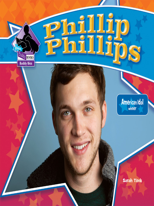 Title details for Phillip Phillips by Sarah Tieck - Available